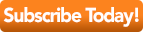 Subscribe Today!